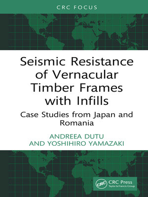 cover image of Seismic Resistance of Vernacular Timber Frames with Infills